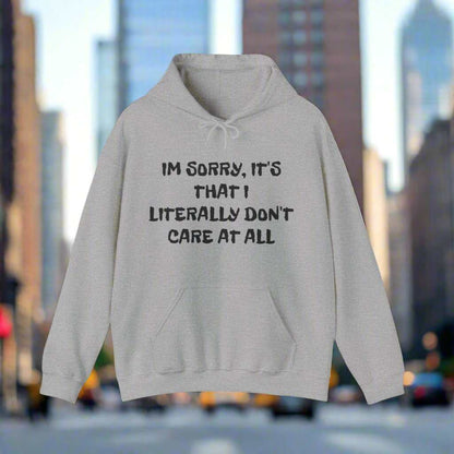 Don’t Care At All Hoodie – Funny Sarcastic Graphic Sweatshirt Gift - WJMAPPAREL.COM