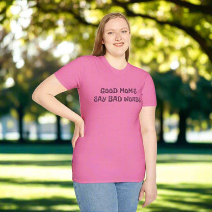 Good Moms Say Bad Words T-Shirt – Funny Mother’s Day Graphic Tee Gift - WJMAPPAREL.COM
