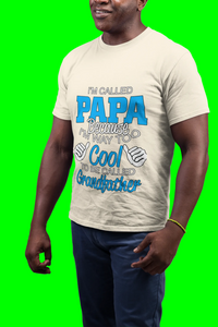 Papa Way Too Cool To Be Called Grandfather T-Shirt