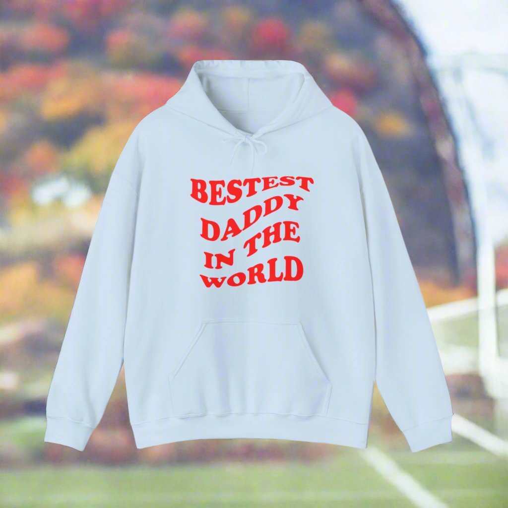 Bestest Daddy In The World Hoodie – Father’s Day Sweatshirt Gift - WJMAPPAREL.COM