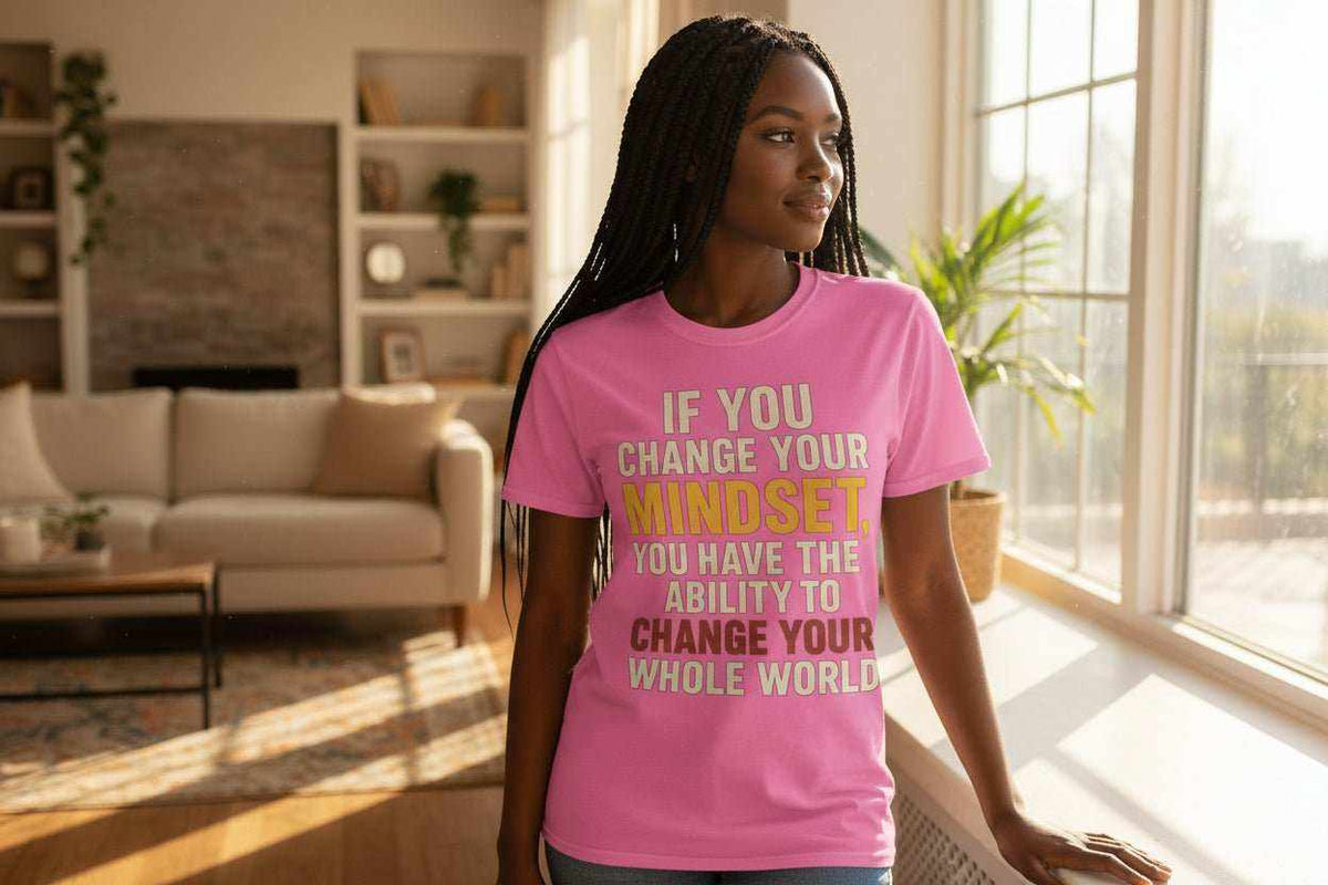 Motivational T-Shirt – “Change Your Mindset Change Your Whole World” Inspirational Gift - WJMAPPAREL.COM