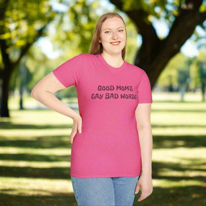 Good Moms Say Bad Words T-Shirt – Funny Mother’s Day Graphic Tee Gift - WJMAPPAREL.COM
