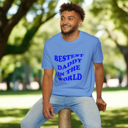Bestest Daddy In The World T-Shirt – Best Dad Ever Graphic Tee Gift - WJMAPPAREL.COM
