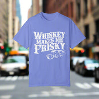 Whiskey Makes Me Frisky T-shirt