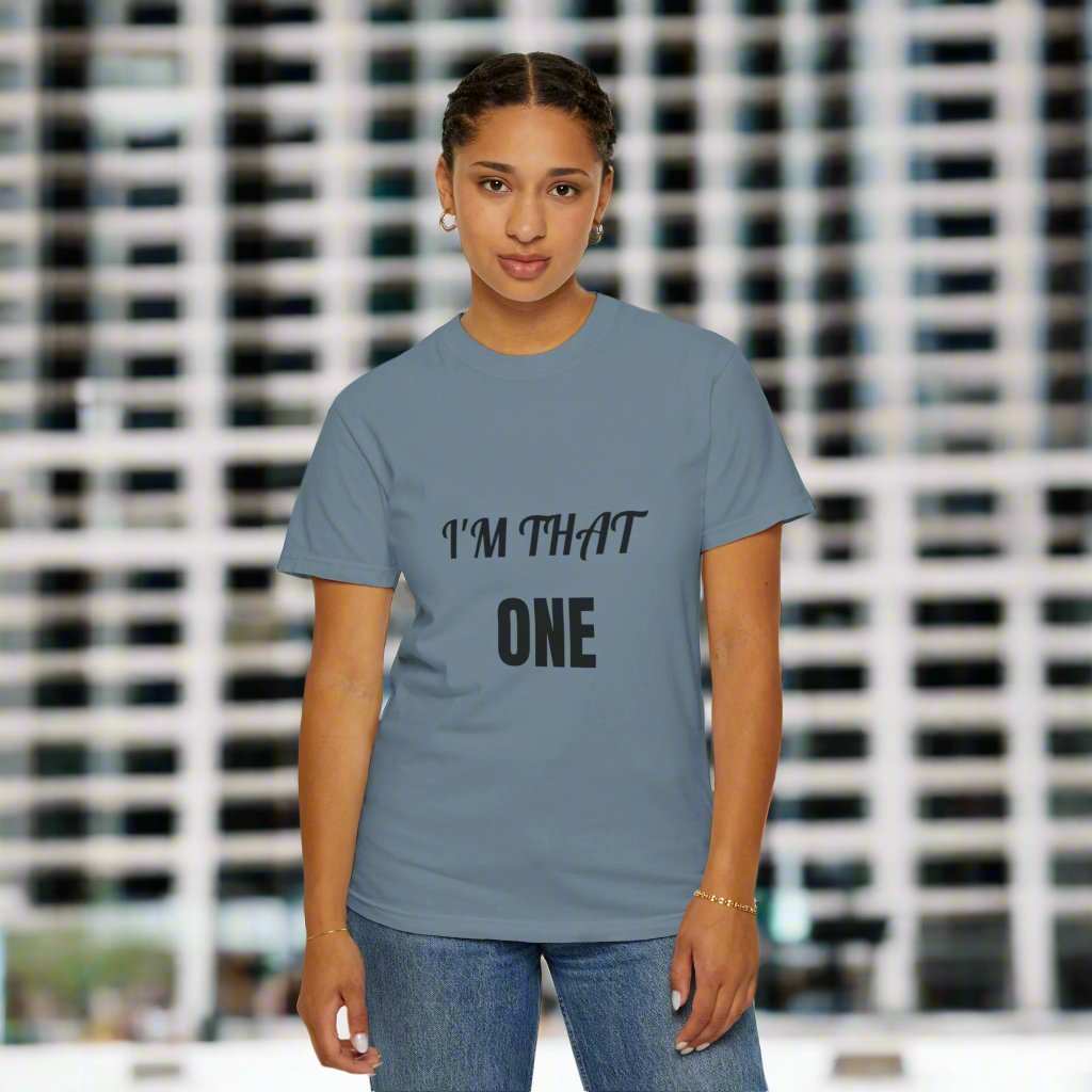 I’m That One Graphic T-Shirt – Funny Confident Statement Tee Gift - WJMAPPAREL.COM