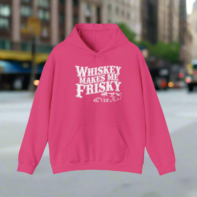 Whiskey Makes Me Frisky Hoodie