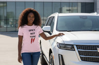 Spicy Not Toxic T-Shirt