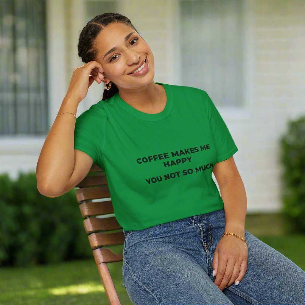 Coffee Makes Me Happy You Not So Much T-Shirt – Funny Coffee Lover Tee - WJMAPPAREL.COM