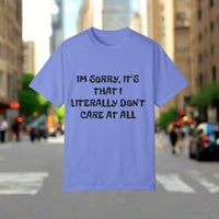 Don't Care At All T-Shirt