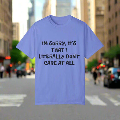 Don’t Care At All T-Shirt – Funny Sarcastic Statement Graphic Tee Gift - WJMAPPAREL.COM