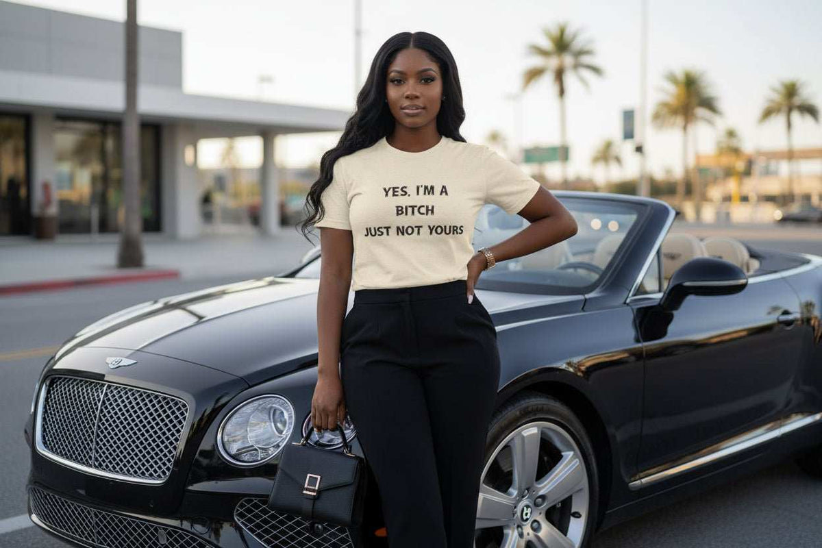 I’m a Bitch Just Not Yours T-Shirt – Funny Bold Graphic Tee Gift - WJMAPPAREL.COM