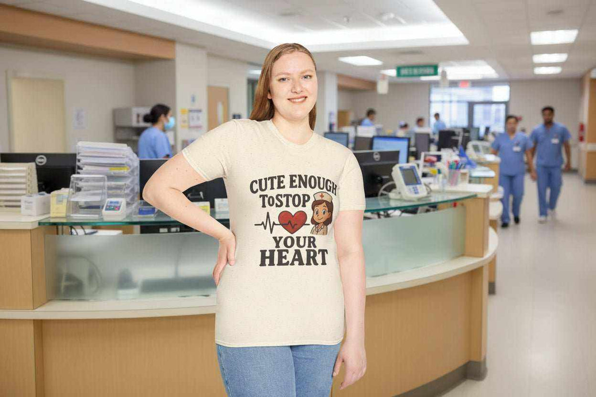 Funny Nurse T-Shirt – “Cute Enough To Stop Heart” Gift for Nurses or Girlfriend - WJMAPPAREL.COM