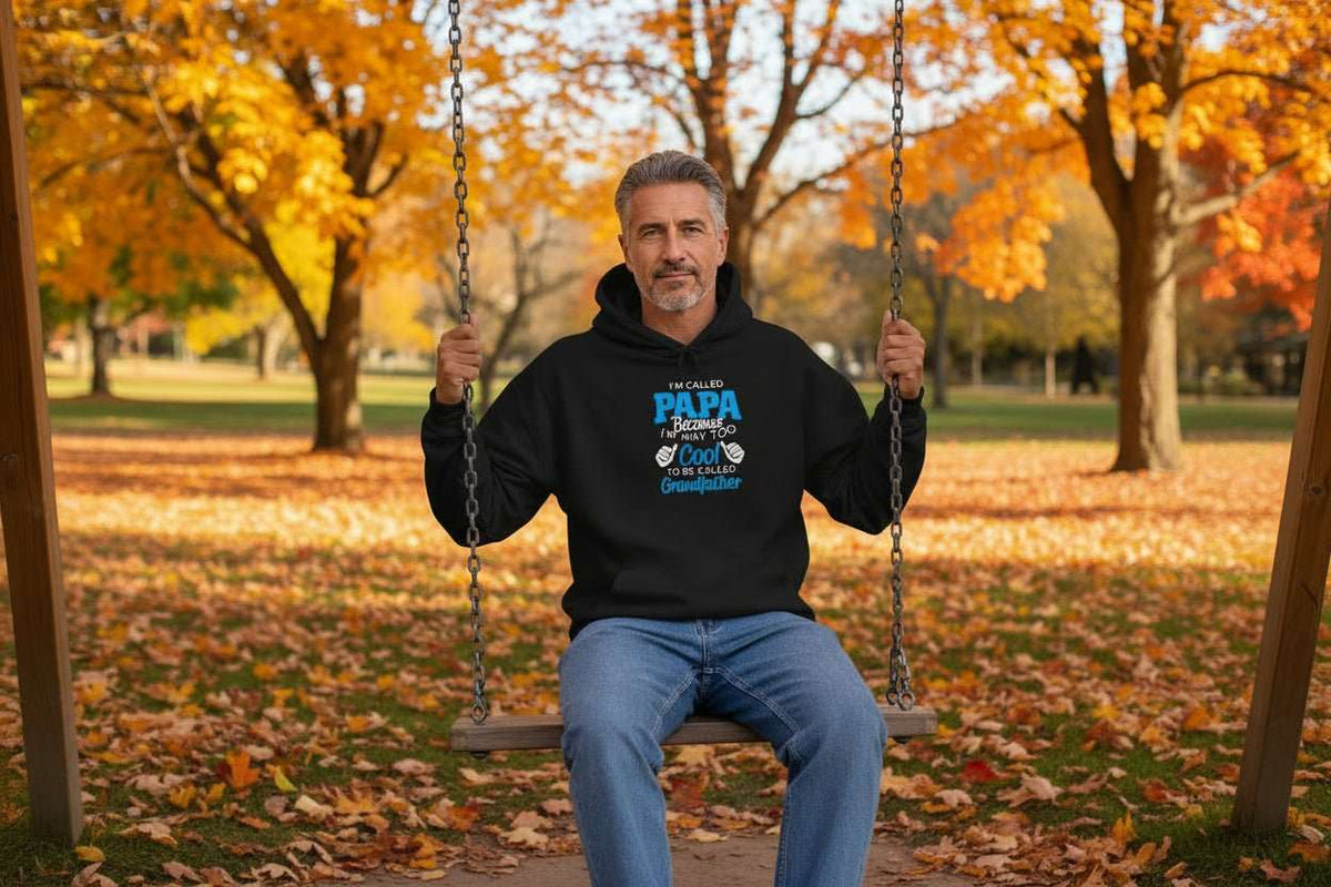 Funny Papa Hoodie – “Too Cool To Be Called Grandfather” Cozy Gift for Grandpa on Father’s Day - WJMAPPAREL.COM
