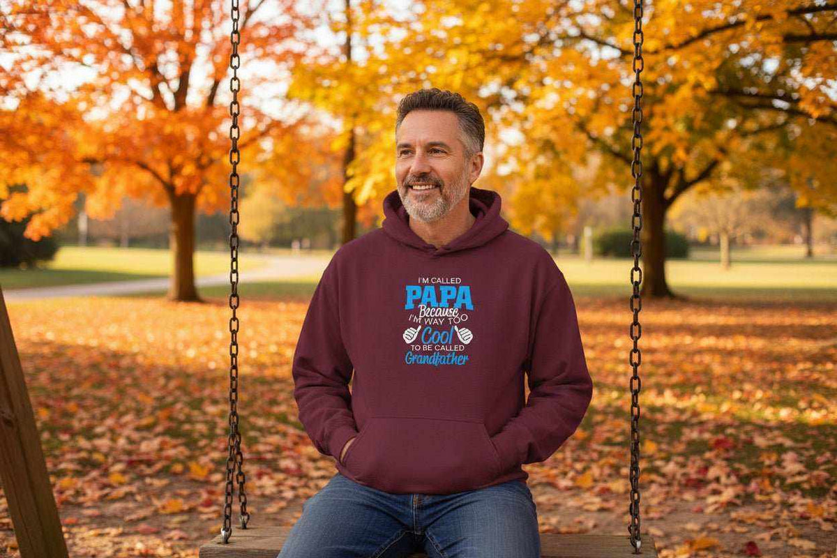 Funny Papa Hoodie – “Too Cool To Be Called Grandfather” Cozy Gift for Grandpa on Father’s Day - WJMAPPAREL.COM