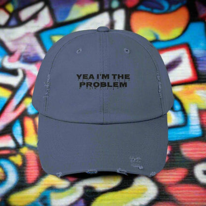 Yea I’m The Problem Dad Hat – Funny Sarcastic Adjustable Cap Gift - WJMAPPAREL.COM