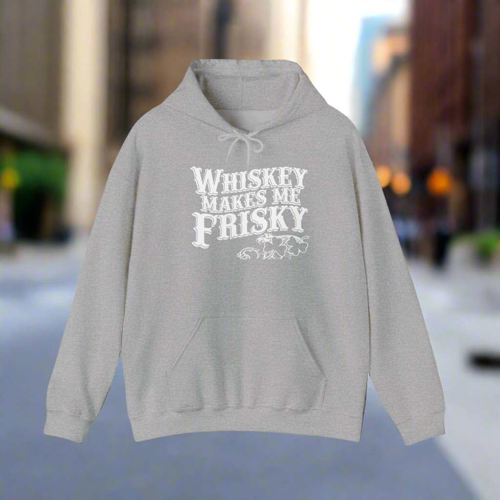 Whiskey Makes Me Frisky Hoodie – Funny Drinking Humor Sweatshirt Gift - WJMAPPAREL.COM