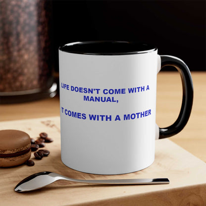 Life Manual: Ask Mom 11oz Mug – Funny Mom Coffee Mug Gift - WJMAPPAREL.COM