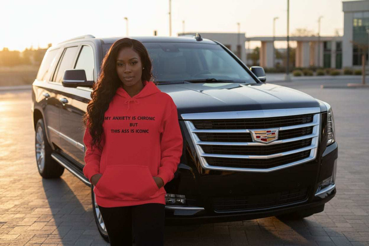 Funny Anxiety Hoodie for Confident Women – My Anxiety Is Chronic But This Ass Is Iconic Graphic Hoodie - WJMAPPAREL.COM