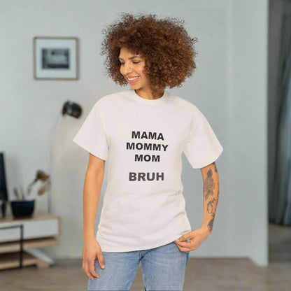Mama Momy Mom Bruh T-Shirt – Funny Mom Graphic Tee Gift - WJMAPPAREL.COM