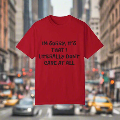 Don’t Care At All T-Shirt – Funny Sarcastic Statement Graphic Tee Gift - WJMAPPAREL.COM