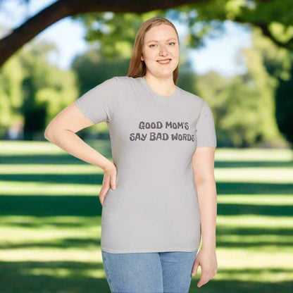Good Moms Say Bad Words T-Shirt – Funny Mother’s Day Graphic Tee Gift - WJMAPPAREL.COM