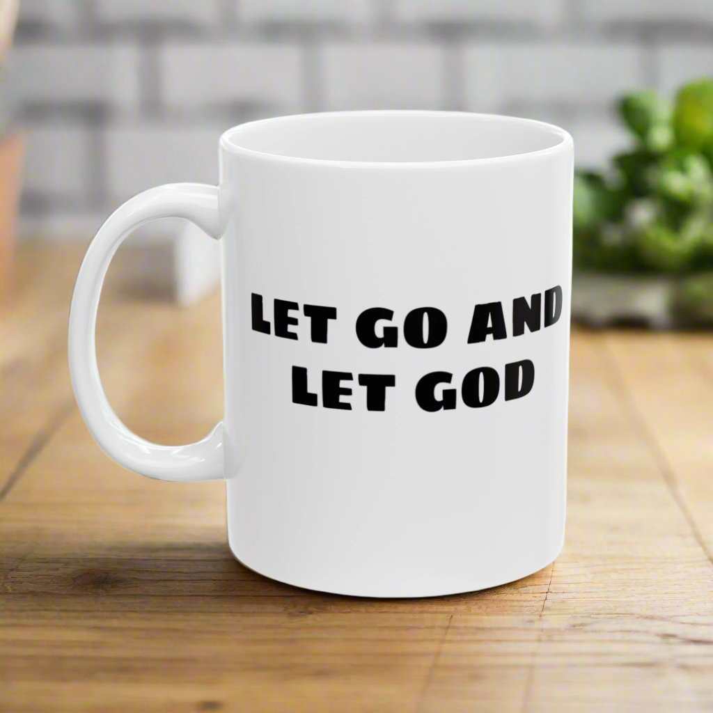 Let Go Let God 11oz Mug – Christian Faith Inspirational Coffee Mug Gift - WJMAPPAREL.COM