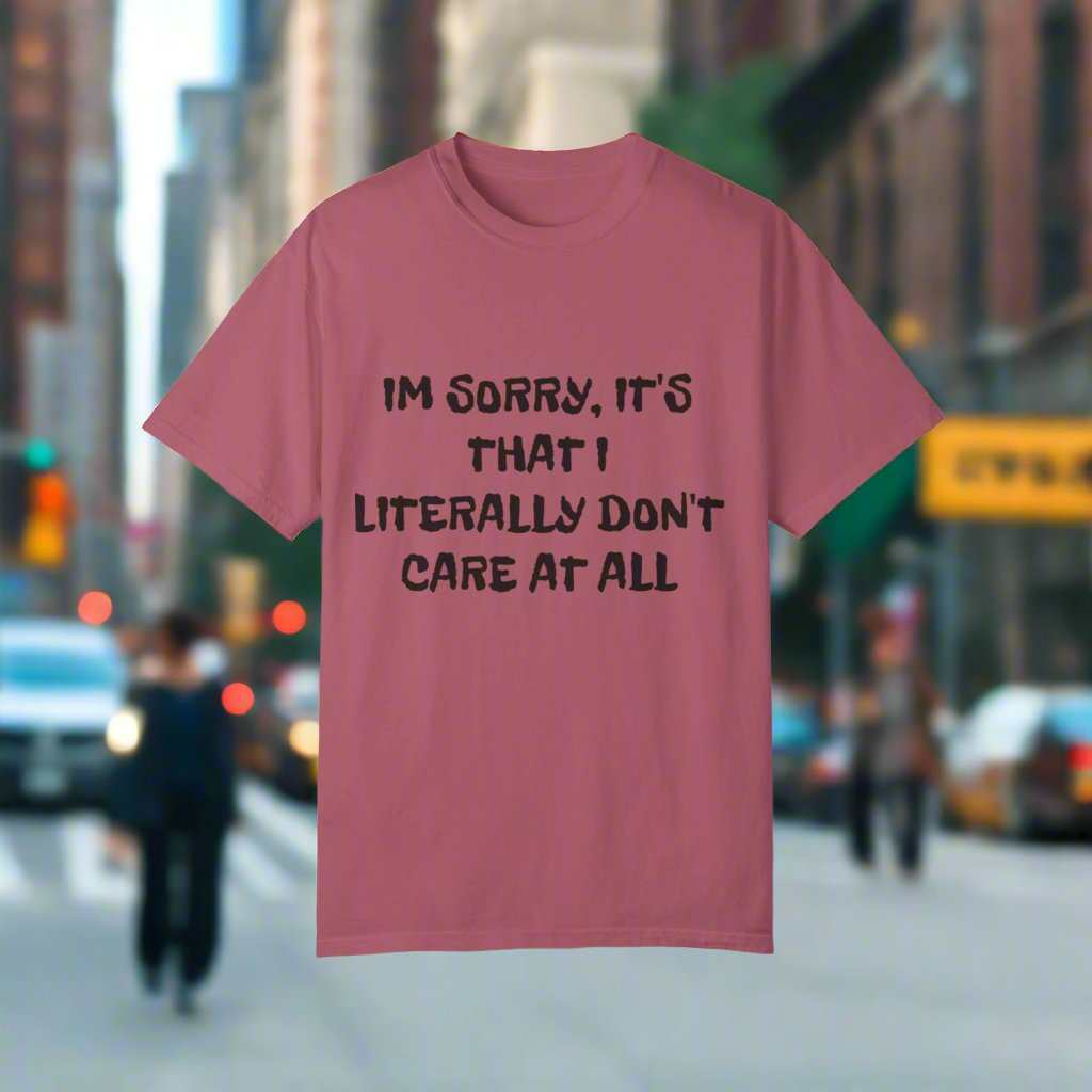 Don’t Care At All T-Shirt – Funny Sarcastic Statement Graphic Tee Gift - WJMAPPAREL.COM
