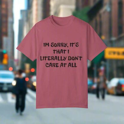 Don’t Care At All T-Shirt – Funny Sarcastic Statement Graphic Tee Gift - WJMAPPAREL.COM
