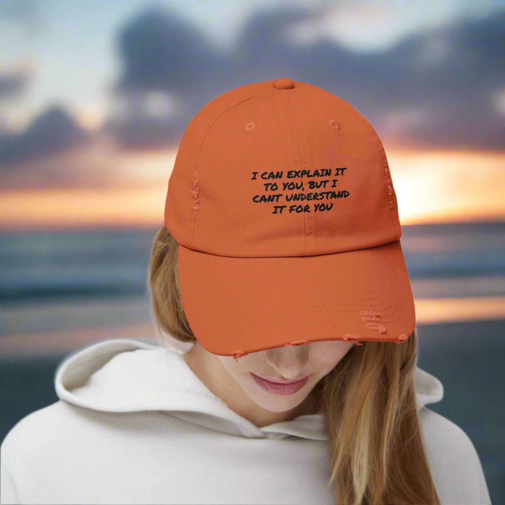 Understand It For You Hat