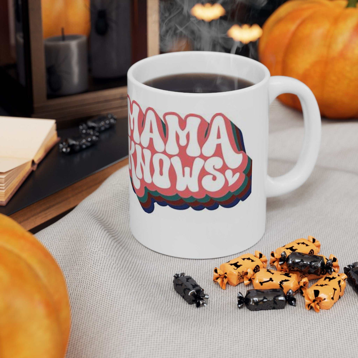 Mama Knows 11oz Mug – Cute Mother’s Day Coffee Mug Gift - WJMAPPAREL.COM
