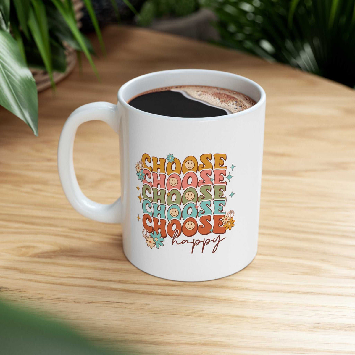 Choose Happy 11oz Mug – Positive Quote Coffee Mug Gift - WJMAPPAREL.COM