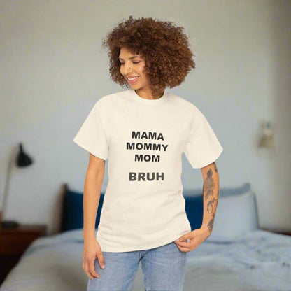 Mama Momy Mom Bruh T-Shirt – Funny Mom Graphic Tee Gift - WJMAPPAREL.COM