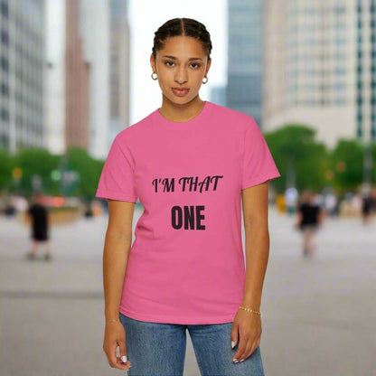 I’m That One Graphic T-Shirt – Funny Confident Statement Tee Gift - WJMAPPAREL.COM