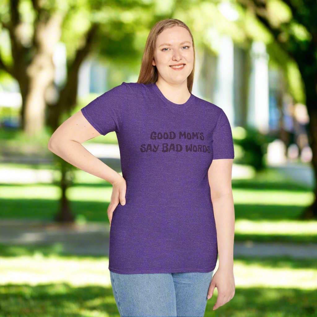 Good Moms Say Bad Words T-Shirt – Funny Mother’s Day Graphic Tee Gift - WJMAPPAREL.COM