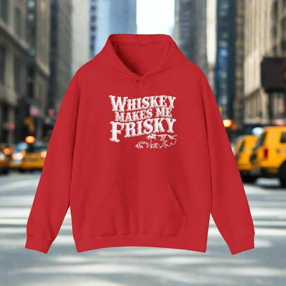 Whiskey Makes Me Frisky Hoodie – Funny Drinking Humor Sweatshirt Gift - WJMAPPAREL.COM