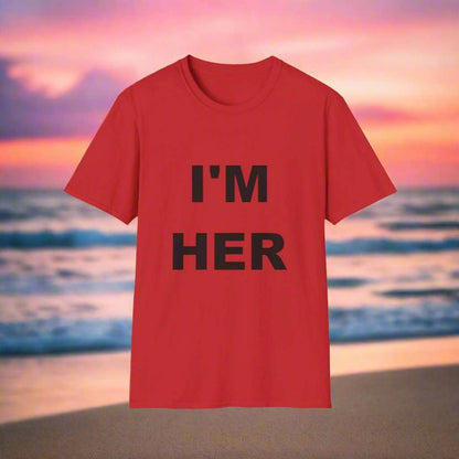 I’m Her Graphic T-Shirt – Confident Statement Tee Gift for Women - WJMAPPAREL.COM