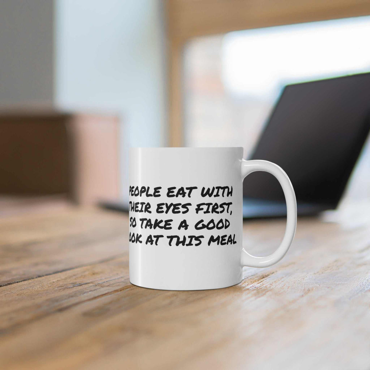 Eat With Your Eyes First 11oz Mug – Funny Foodie Coffee Mug Gift - WJMAPPAREL.COM