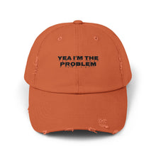 Yea I'm The Problem Hat