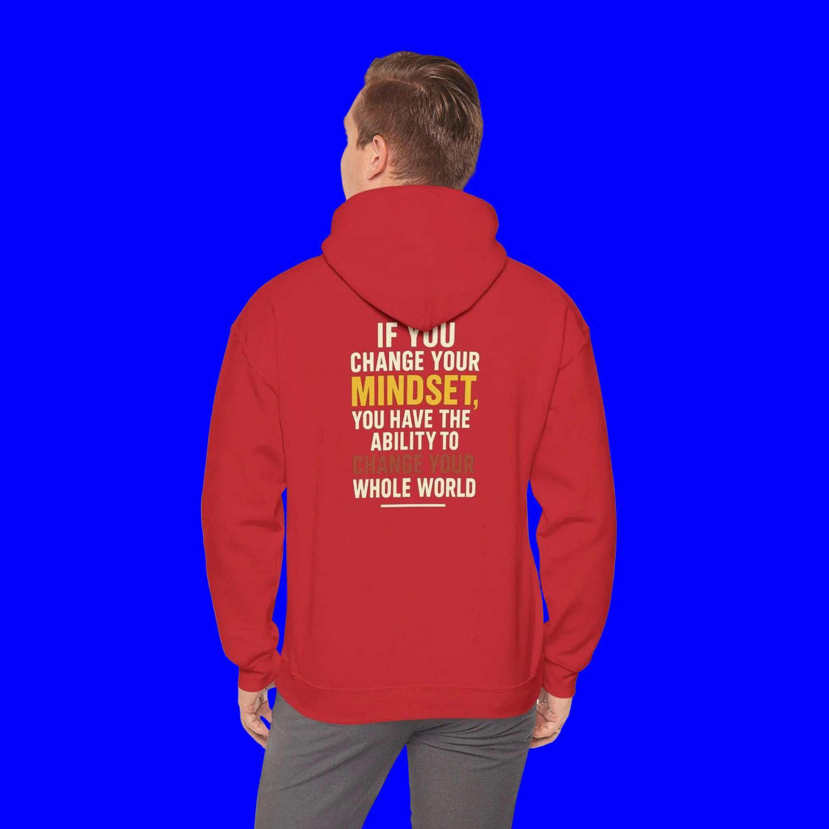 Inspirational Hoodie – “Change Your Mindset Change Your Whole World” Motivational Gift for Him or Her - WJMAPPAREL.COM