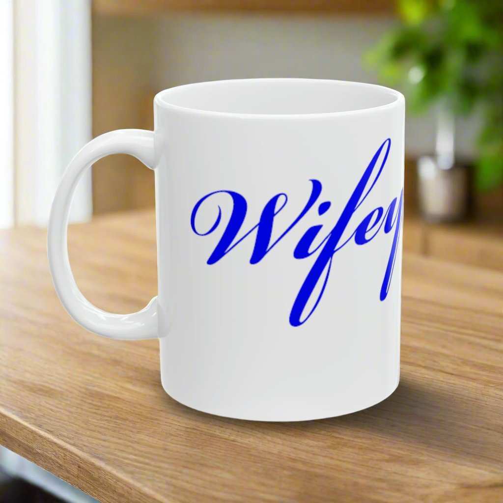 Wifey 11oz Mug – Cute Wife Coffee Mug Anniversary Gift - WJMAPPAREL.COM