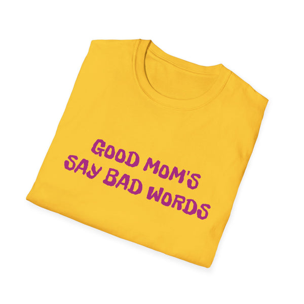 Good Mom's Say Bad Words R