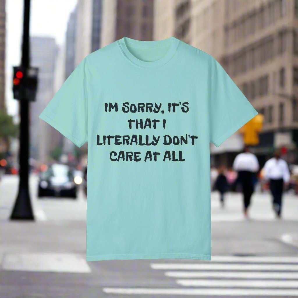 Don’t Care At All T-Shirt – Funny Sarcastic Statement Graphic Tee Gift - WJMAPPAREL.COM