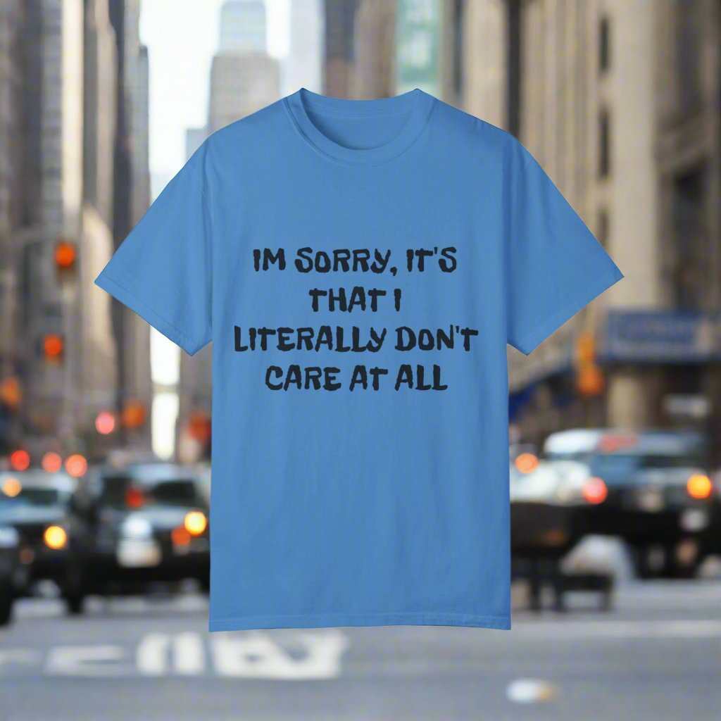 Don’t Care At All T-Shirt – Funny Sarcastic Statement Graphic Tee Gift - WJMAPPAREL.COM