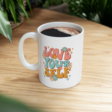 11oz Mug Love Yourself is the perfect companion for your morning brew 