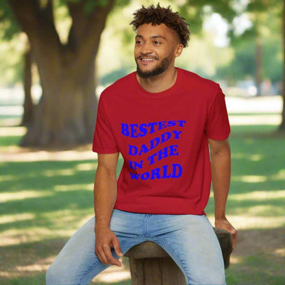 Bestest Daddy In The World T-Shirt – Best Dad Ever Graphic Tee Gift - WJMAPPAREL.COM