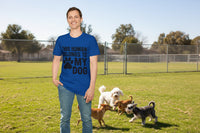 This Human Belongs to My Dog T-Shirt
