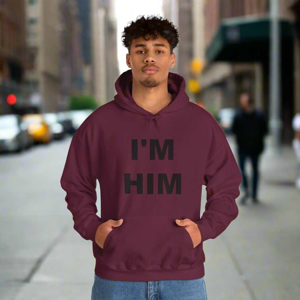 I’m Him Graphic Hoodie – Bold Confidence Sweatshirt Gift - WJMAPPAREL.COM