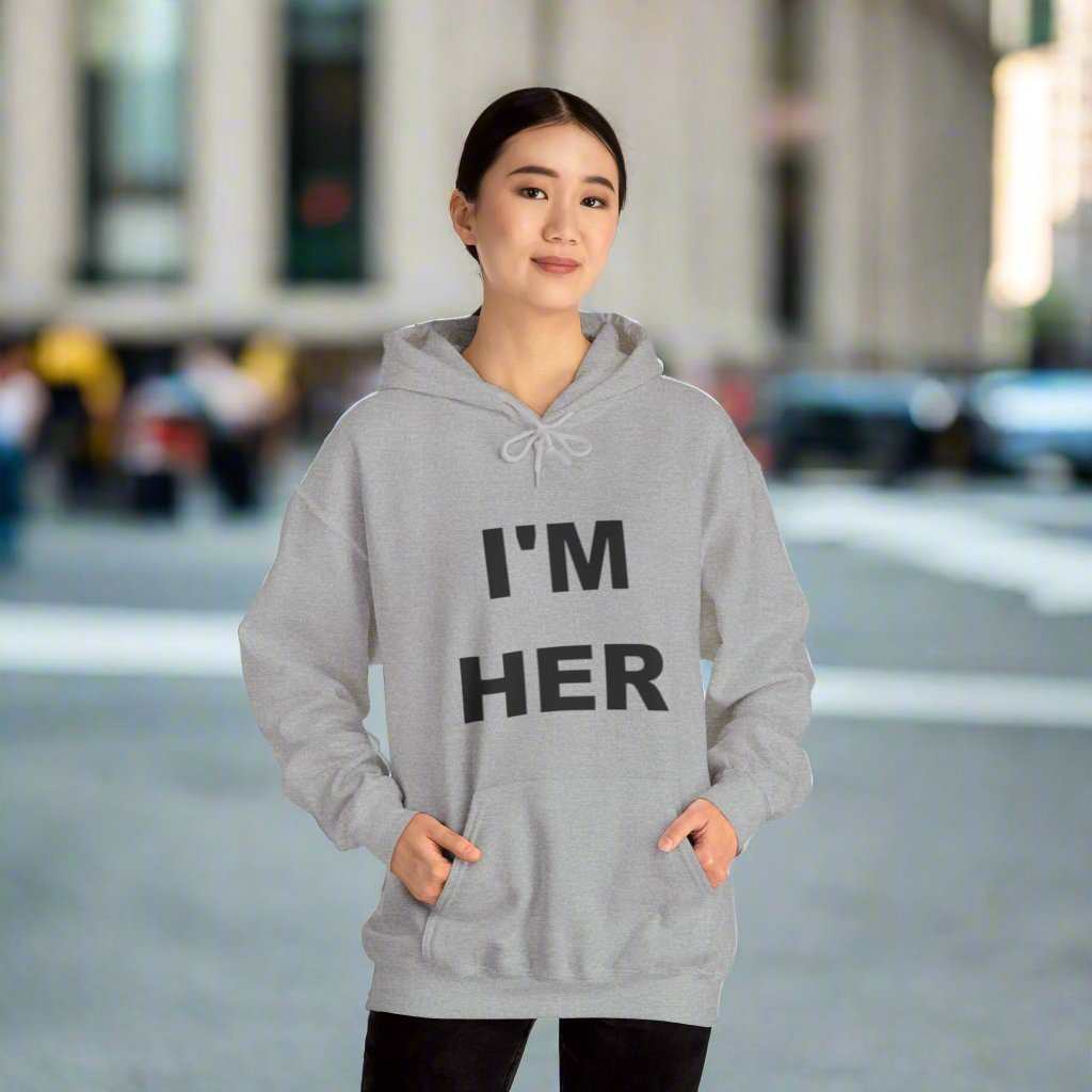 I’m Her Graphic Hoodie – Bold Confident Women’s Sweatshirt Gift - WJMAPPAREL.COM