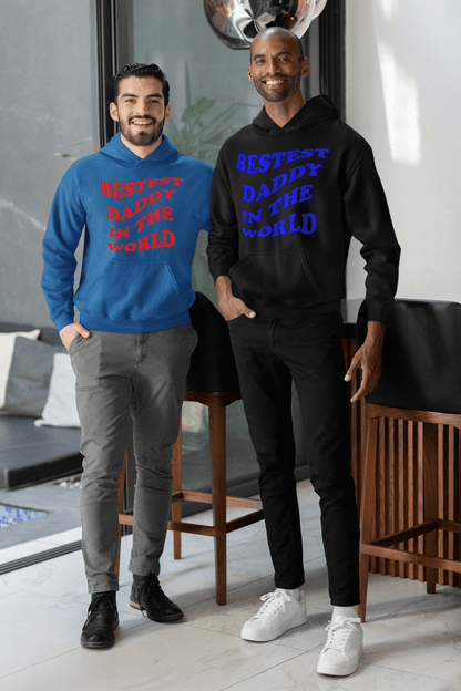 Bestest Daddy In The World Hoodie – Father’s Day Sweatshirt Gift - WJMAPPAREL.COM