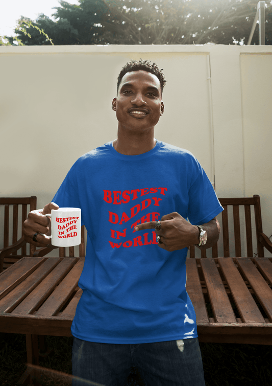 Bestest Daddy In The World T-Shirt – Funny Father’s Day Graphic Tee Gift - WJMAPPAREL.COM